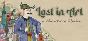 迷失在艺术中/Lost in Art: a Miniature Realm