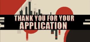 感谢你的投递/Thank You For Your Application