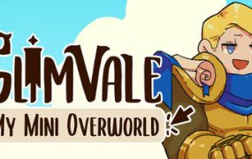 格林威尔：我的迷你小世界/Glimvale : My Mini Overworld