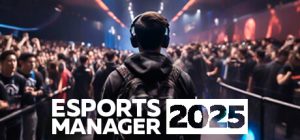 电竞经理2026/Esports Manager 2026
                            版本更新