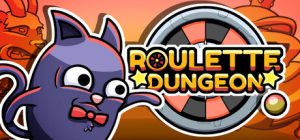 轮盘地牢/Roulette Dungeon