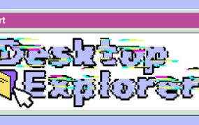 桌面探索者/Desktop Explorer