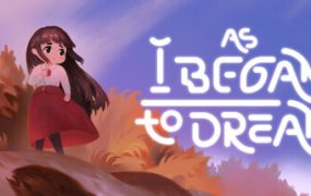 当我开始做梦时/As I Began To Dream