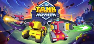 迷你坦克大乱斗/Mini Tank Mayhem