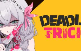 致命诡计/Deadly Trick
                            新游发布