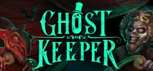 幽灵守护者/Ghost Keeper