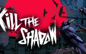 杀死影子/Kill The Shadow
