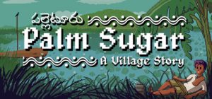 彼岸的棕榈糖：只是一个印度故事/Palm Sugar: A Village Story