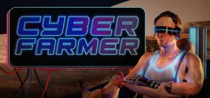 赛博农夫/Cyber Farmer