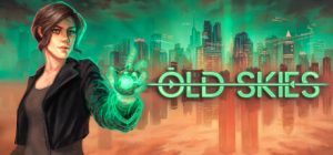 旧日天空/Old Skies 内置汉化 新游发布