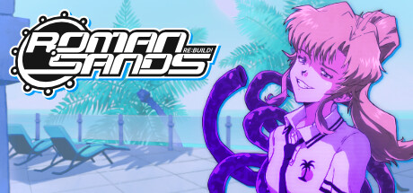罗马流沙 RE:Build/Roman Sands RE:Build 新游发布