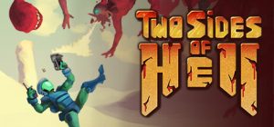 地狱两面/Two Sides of Hell 新游发布