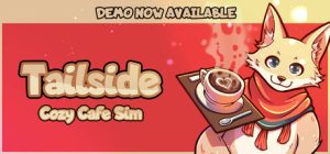 Tailside:治愈咖啡馆/Tailside: Cozy Cafe Sim
