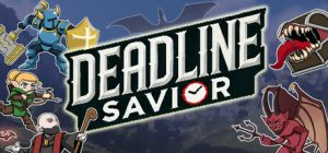 死线勇者/Deadline Savior