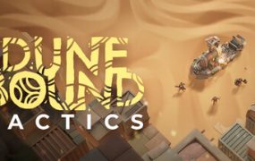 沙丘缚旅战术/Dunebound Tactics 新游发布