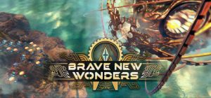 奇迹工厂/Brave New Wonders 新游发布
