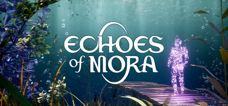 莫拉之声/Echoes of Mora 新游发布