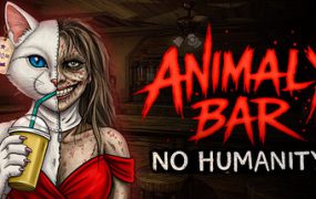 动物酒馆：毫无人性/Animaly Bar: NO HUMANITY!