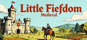 小小封地：中世纪/Little Fiefdom: Medieval