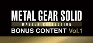 合金装备：大师合集Vol.1特典内容/METAL GEAR SOLID: MASTER COLLECTION Vol.1 BONUS CONTENT