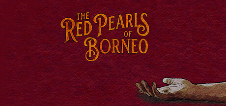 婆罗洲的红珍珠/The Red Pearls Of Borneo