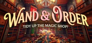 魔杖与秩序：整理魔法商店！/Wand & Order: Tidy up the magic shop!