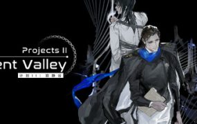 计划II：寂静谷/Projects II: Silent Valley