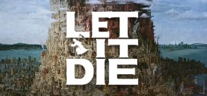 让它去死/LET IT DIE
新游发布