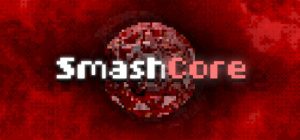 粉碎核心/SmashCore
新游发布
