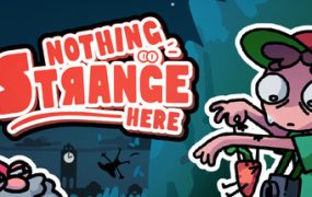 这里没有奇怪的事/Nothing Strange Here
新游发布