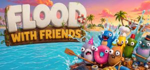 好友共赴洪流/Flood With Friends
新游发布