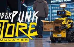赛博朋克商店模拟器/Cyberpunk Store Simulator
新游发布