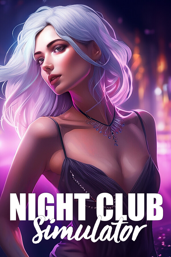 夜店模拟器：派对之王/Night Club Simulator: Party King