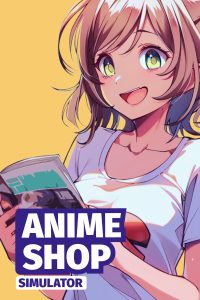 动漫商店模拟器/Anime Shop Simulator/支持网络联机