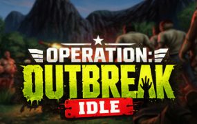 行动：爆发放置/Operation: Outbreak Idle