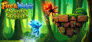 火与水：森林的精灵们/Fire and Water: Spirits of the Forest 新游发布