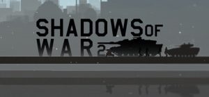 战争之影2/Shadows of War 2 新游发布