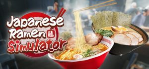 日本拉面模拟器/Japanese Ramen Simulator/支持网络联机 新游发布
