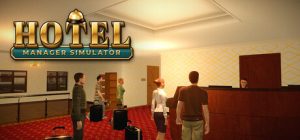 酒店经理模拟器/Hotel Manager Simulator