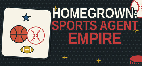 体育经纪人大亨/Homegrown: Sports Agent Empire 新游发布