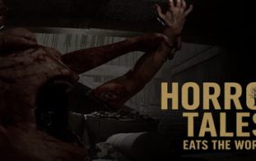 恐怖故事：吞噬世界/Horror Tales Eats The World 新游发布