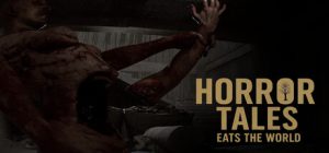 恐怖故事：吞噬世界/Horror Tales Eats The World 新游发布