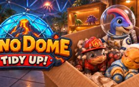 恐龙乐园：整理大作战/Dino Dome: Tidy Up! 新游发布
