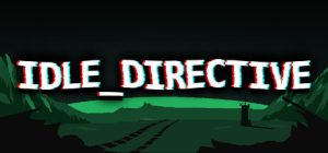 放置指令/IDLE_DIRECTIVE 内置汉化 新游发布