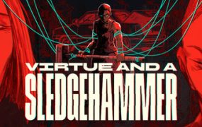 美德与重锤/Virtue and a Sledgehammer 新游发布