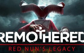 修道院：红修女的遗产/Remothered: Red Nun’s Legacy 新游发布