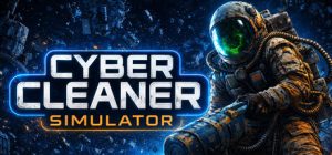 赛博清洁工模拟器/Cyber Cleaner Simulator
