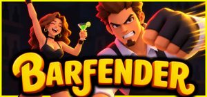 酒吧大乱斗:合作经营模拟器/Barfender: CO-OP Bar Simulator