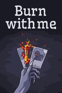 同情共焚/Burn With Me