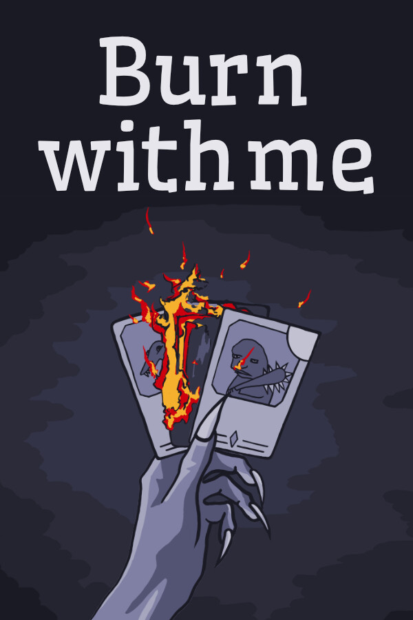 同情共焚/Burn With Me